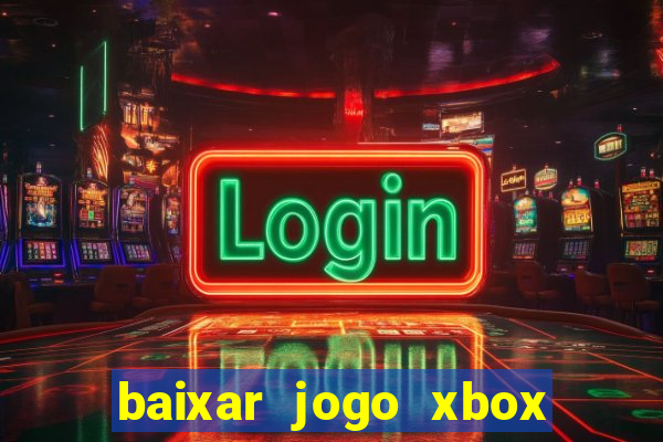 baixar jogo xbox 360 rgh